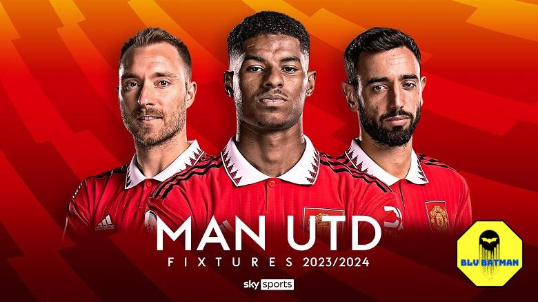 Đánh giá lịch thi đấu của Man United tại Ngoại hạng Anh mùa 2023/24